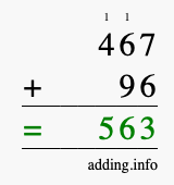 Calculate 467 + 96 using long addition