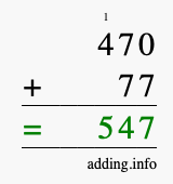 Calculate 470 + 77 using long addition
