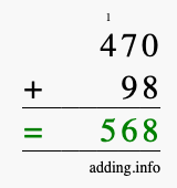 Calculate 470 + 98 using long addition