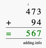 Calculate 473 + 94 using long addition