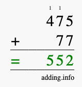 Calculate 475 + 77 using long addition