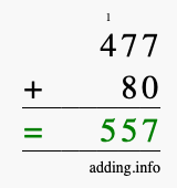 Calculate 477 + 80 using long addition
