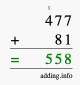 Calculate 477 + 81 using long addition
