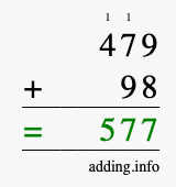 Calculate 479 + 98 using long addition
