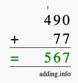 Calculate 490 + 77 using long addition