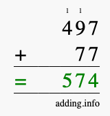 Calculate 497 + 77 using long addition