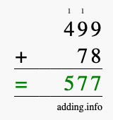 Calculate 499 + 78 using long addition