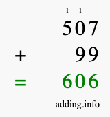 Calculate 507 + 99 using long addition