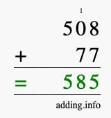 Calculate 508 + 77 using long addition