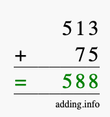Calculate 513 plus 75 using long addition Calculate 513 + 75 using long addition