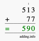 Calculate 513 + 77 using long addition