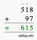 Calculate 518 + 97 using long addition