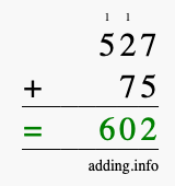 Calculate 527 plus 75 using long addition Calculate 527 + 75 using long addition