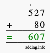 Calculate 527 + 80 using long addition