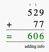Calculate 529 + 77 using long addition