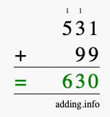 Calculate 531 + 99 using long addition
