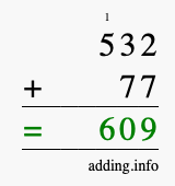 Calculate 532 + 77 using long addition