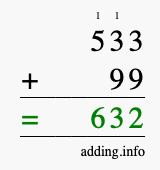 Calculate 533 + 99 using long addition