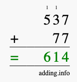 Calculate 537 + 77 using long addition