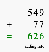 Calculate 549 + 77 using long addition