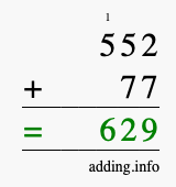 Calculate 552 + 77 using long addition