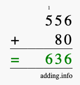 Calculate 556 + 80 using long addition