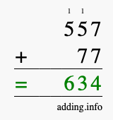 Calculate 557 + 77 using long addition