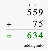 Calculate 559 + 75 using long addition