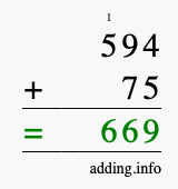 Calculate 594 plus 75 using long addition Calculate 594 + 75 using long addition