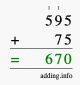 Calculate 595 plus 75 using long addition Calculate 595 + 75 using long addition