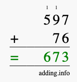 Calculate 597 + 76 using long addition