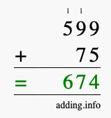 Calculate 599 + 75 using long addition