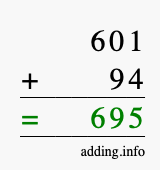 Calculate 601 + 94 using long addition