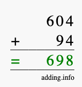 Calculate 604 + 94 using long addition
