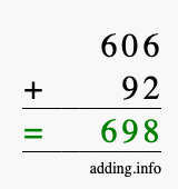 Calculate 606 + 92 using long addition