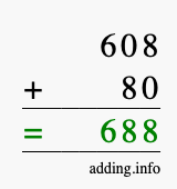 Calculate 608 + 80 using long addition
