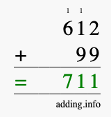 Calculate 612 + 99 using long addition