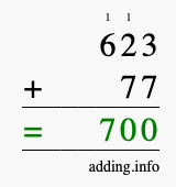 Calculate 623 + 77 using long addition