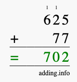 Calculate 625 + 77 using long addition