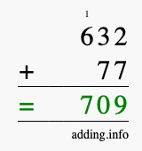 Calculate 632 + 77 using long addition