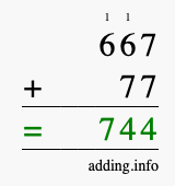 Calculate 667 + 77 using long addition
