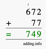 Calculate 672 + 77 using long addition