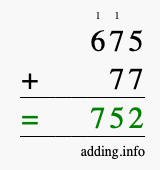 Calculate 675 + 77 using long addition