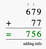 Calculate 679 + 77 using long addition