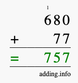 Calculate 680 + 77 using long addition