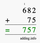 Calculate 682 + 75 using long addition