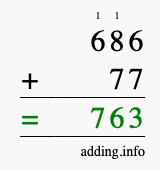 Calculate 686 + 77 using long addition