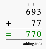 Calculate 693 + 77 using long addition