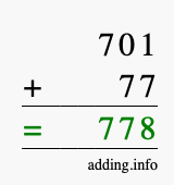 Calculate 701 + 77 using long addition