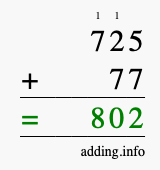 Calculate 725 + 77 using long addition